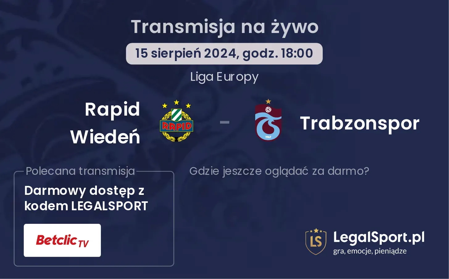 Rapid Wiedeń - Trabzonspor transmisja na żywo