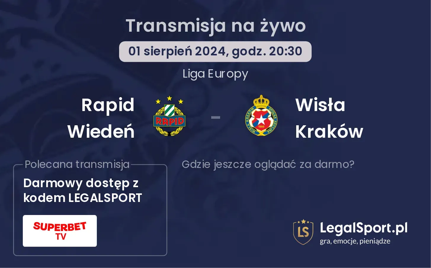 Rapid Wiedeń - Wisła Kraków transmisja na żywo