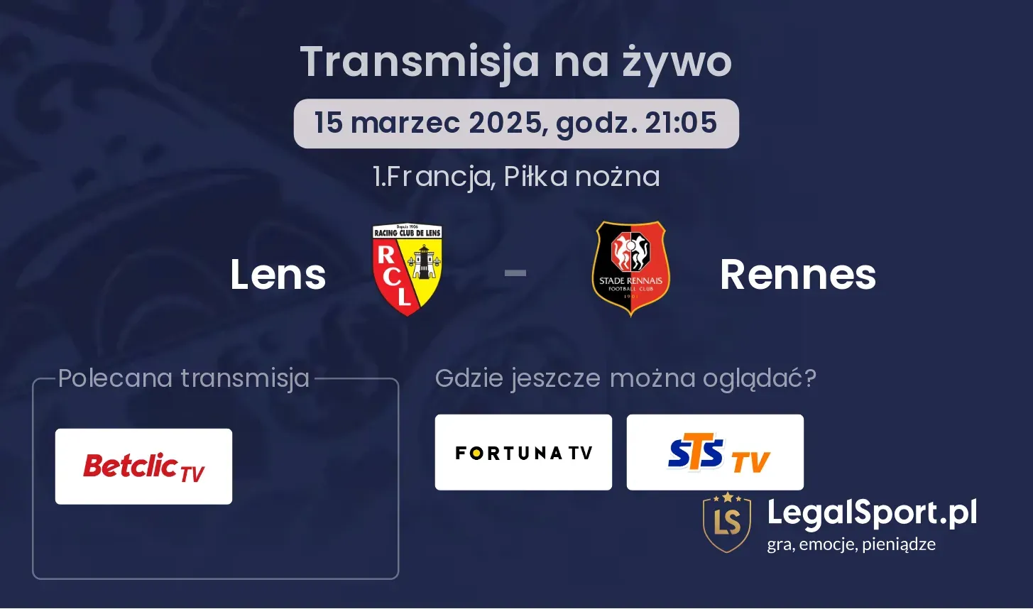 Lens - Rennes gdzie oglądać?