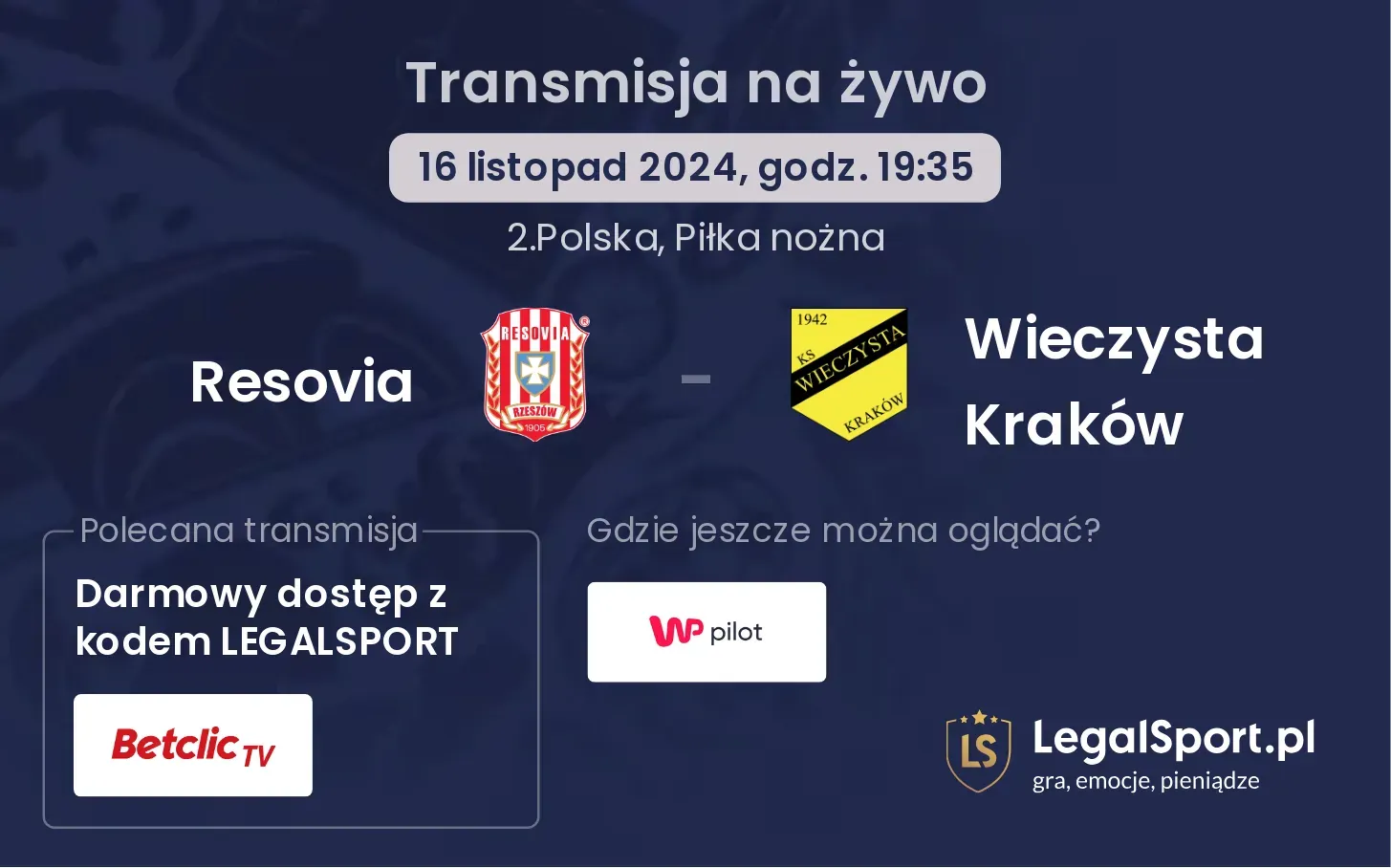 Resovia - Wieczysta Kraków transmisja na żywo