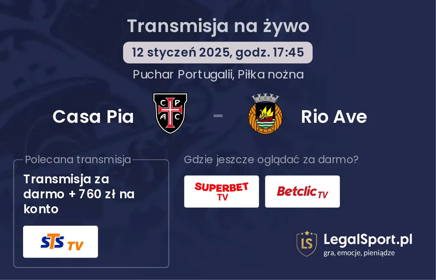 Casa Pia - Rio Ave gdzie oglądać?