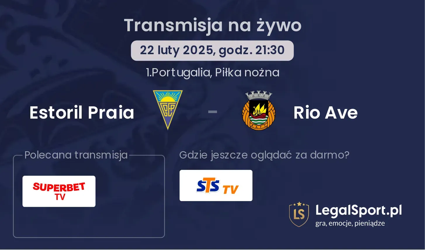 Estoril Praia - Rio Ave gdzie oglądać transmisję?