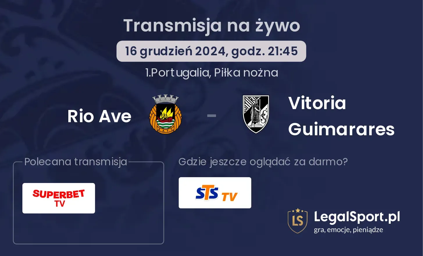 Rio Ave - Vitoria Guimarares transmisja na żywo