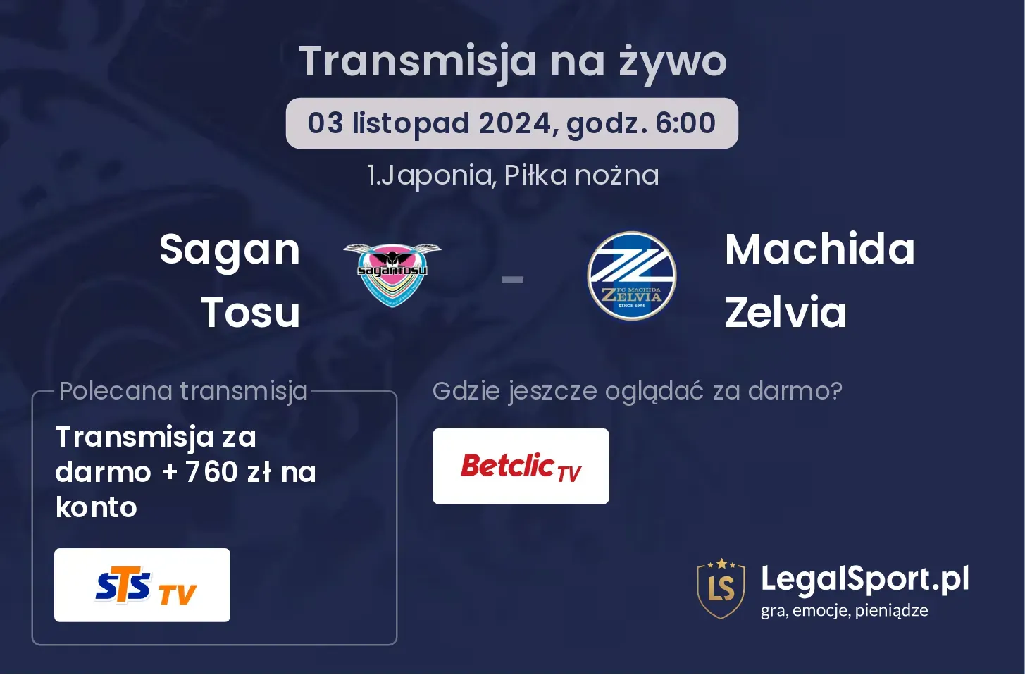 Sagan Tosu - Machida Zelvia transmisja na żywo