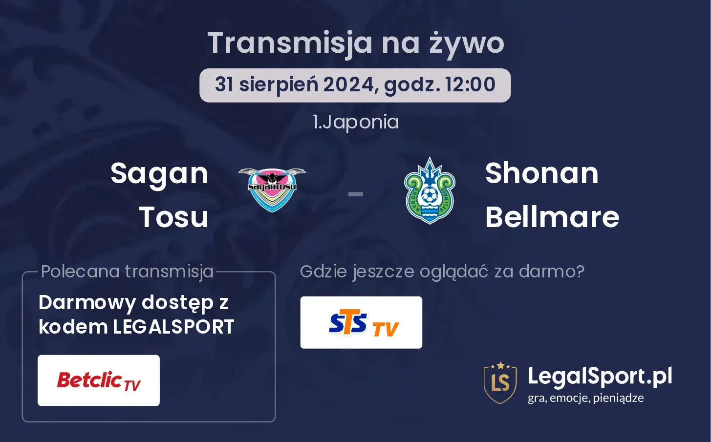 Sagan Tosu - Shonan Bellmare transmisja na żywo