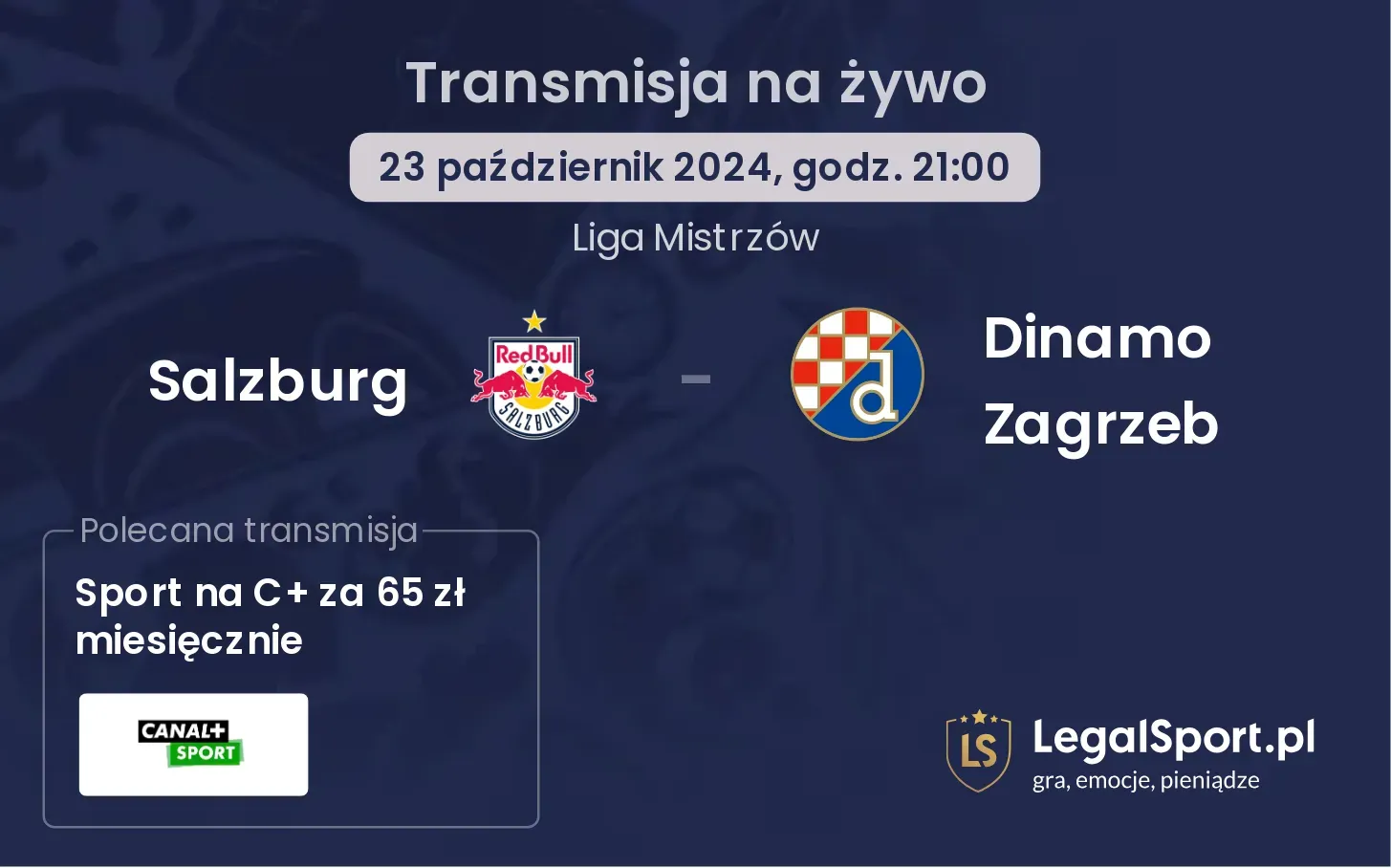 Salzburg - Dinamo Zagrzeb transmisja na żywo