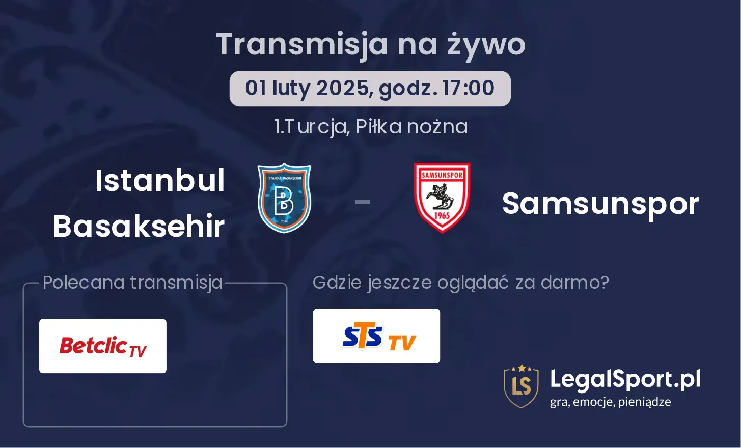 Istanbul Basaksehir - Samsunspor gdzie oglądać?