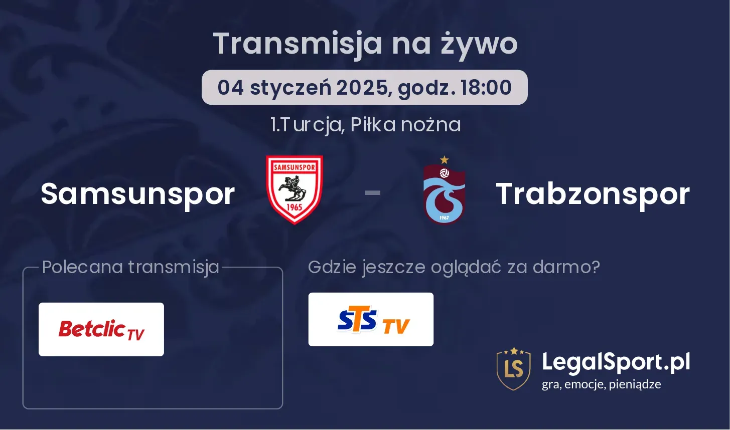 Samsunspor - Trabzonspor transmisja na żywo