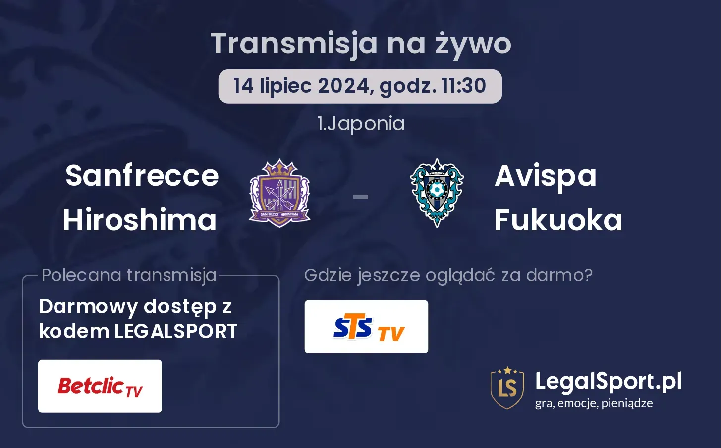 Sanfrecce Hiroshima - Avispa Fukuoka gdzie oglądać? Transmisja online za darmo (14.07, godz. 11:30)