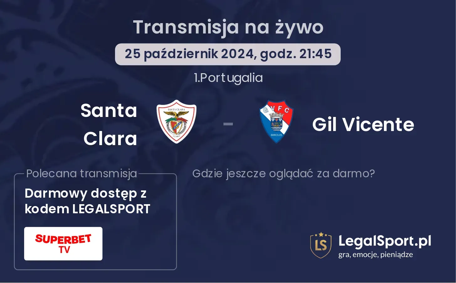 Santa Clara - Gil Vicente transmisja na żywo