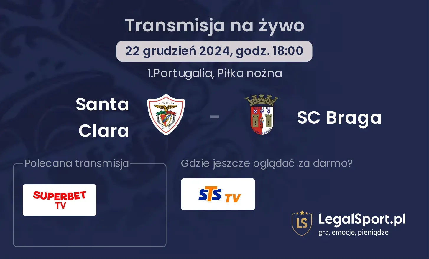 Santa Clara - SC Braga transmisja na żywo