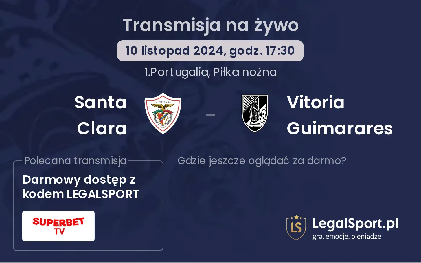 Santa Clara - Vitoria Guimarares transmisja na żywo