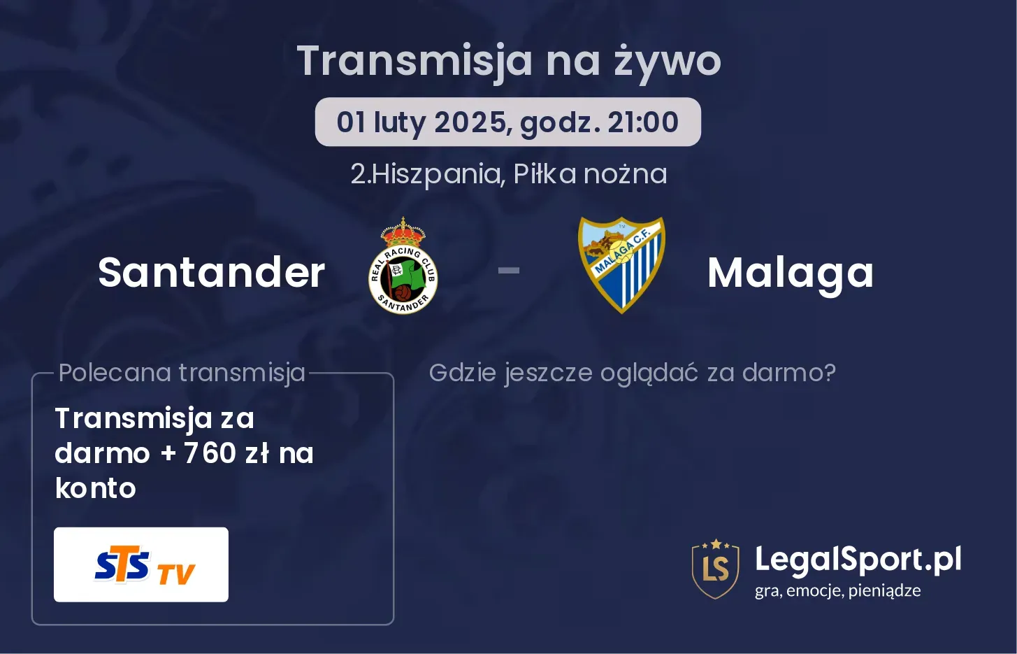 Santander - Malaga transmisja na żywo