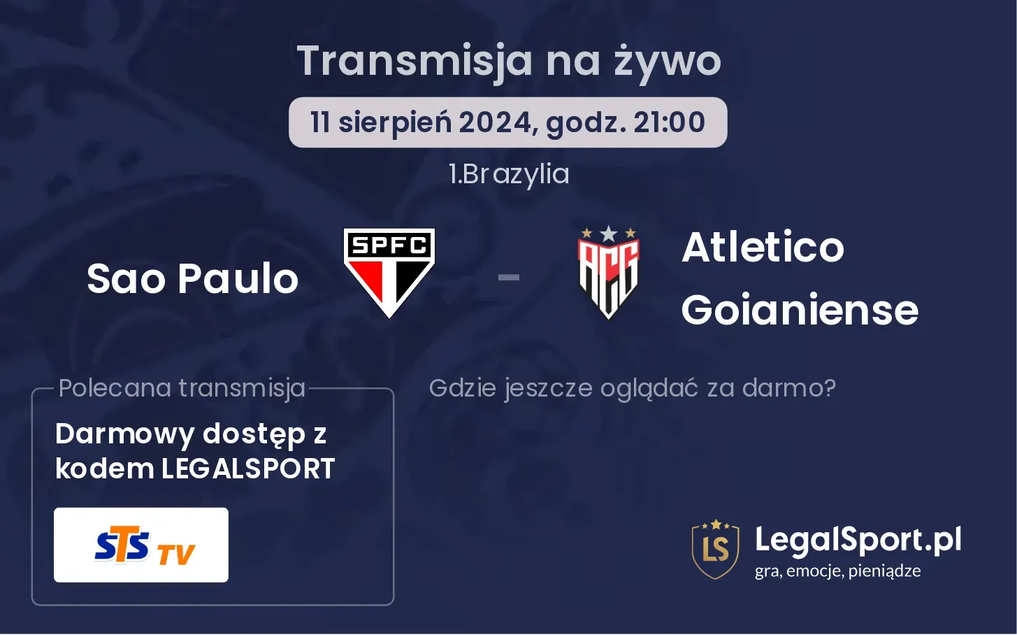 Sao Paulo - Atletico Goianiense  transmisja na żywo