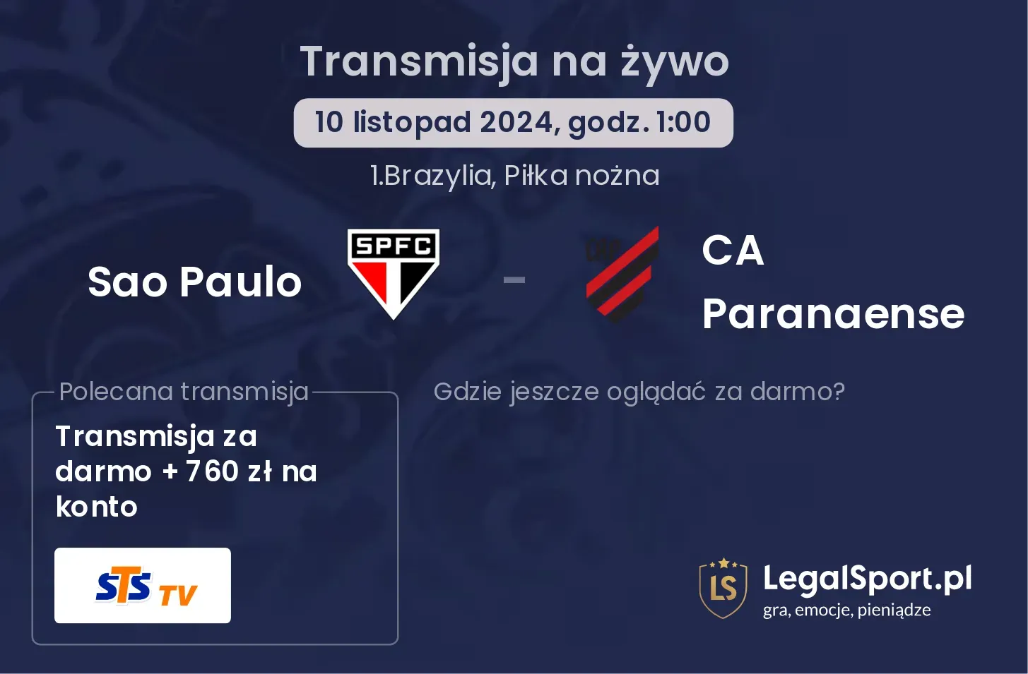 Sao Paulo - CA Paranaense gdzie oglądać? 10.11, godz. 01:00