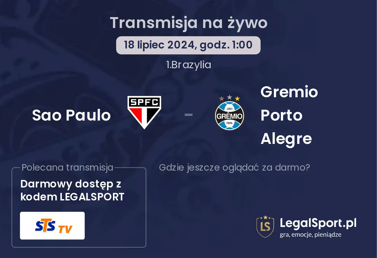 Sao Paulo - Gremio Porto Alegre transmisja na żywo