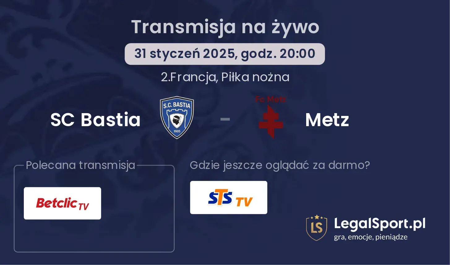 SC Bastia - Metz transmisja na żywo