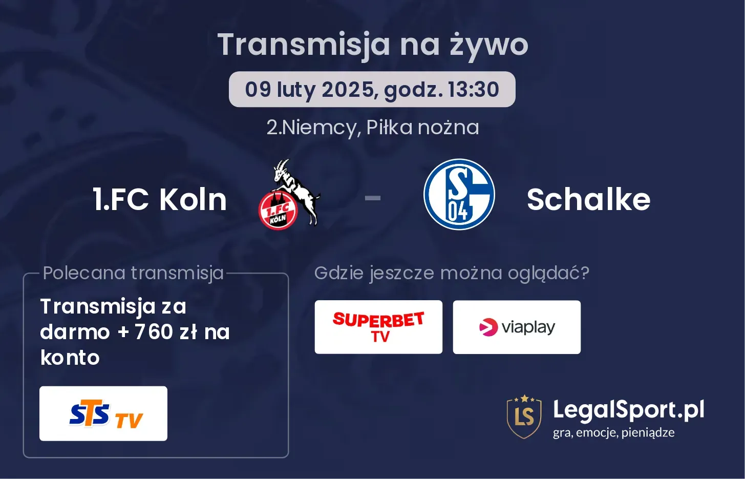 1.FC Koln - Schalke gdzie oglądać?