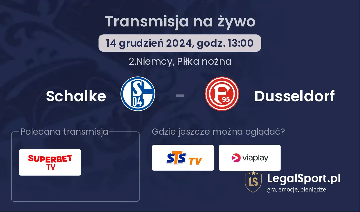 Schalke - Dusseldorf gdzie oglądać?