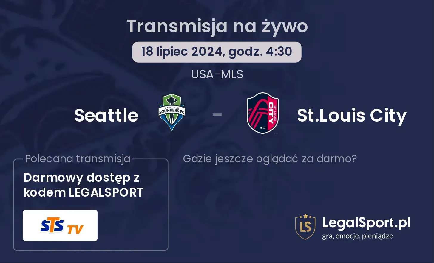 St.Louis City - Seattle gdzie oglądać transmisję?