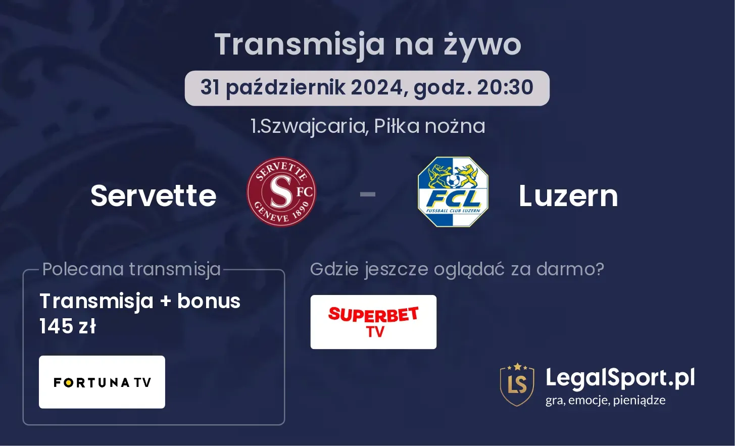 Servette - Luzern gdzie oglądać? 31.10, godz. 20:30