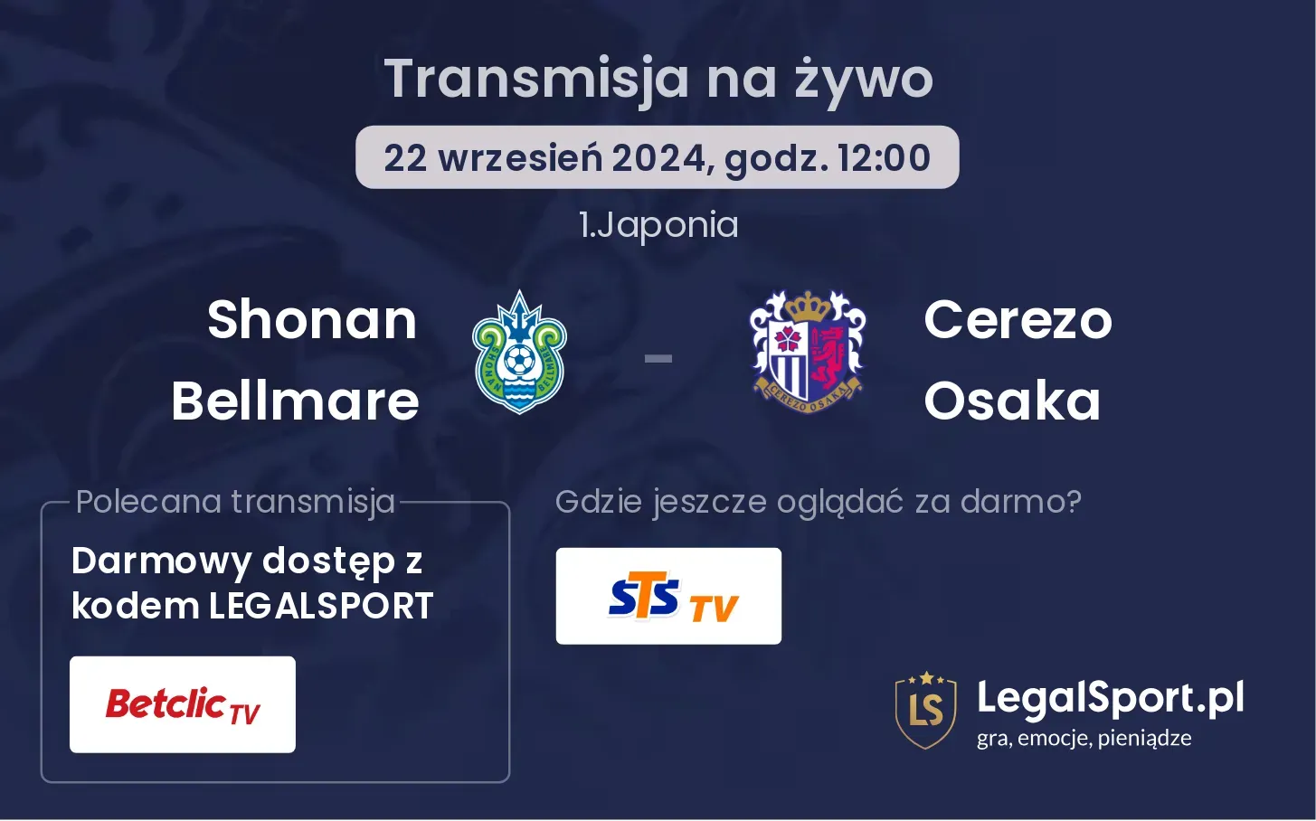 Shonan Bellmare - Cerezo Osaka gdzie oglądać? 22.09, godz. 12:00