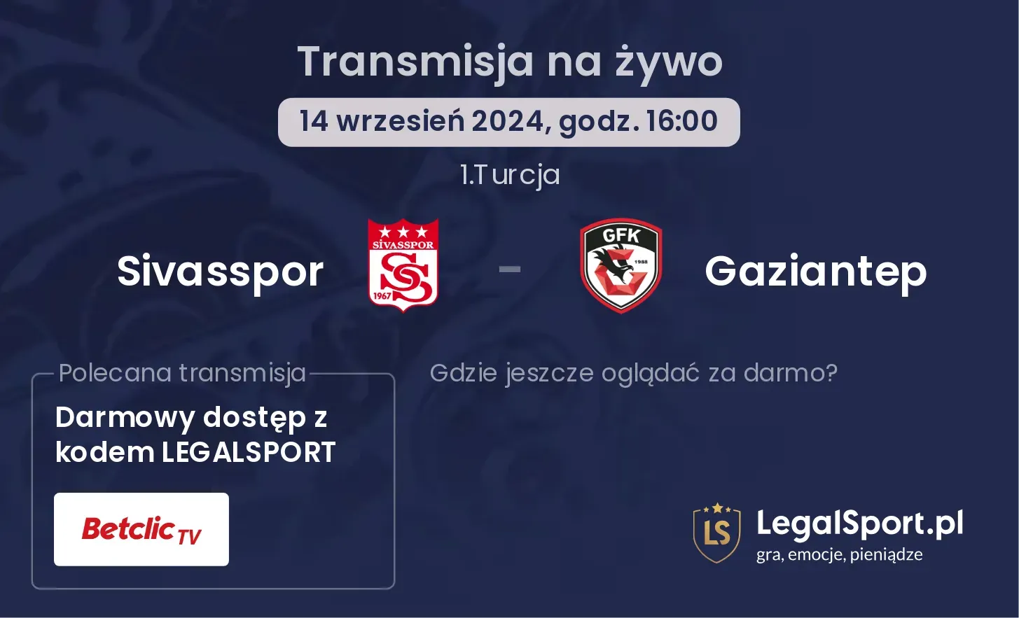 Sivasspor - Gaziantep transmisja na żywo