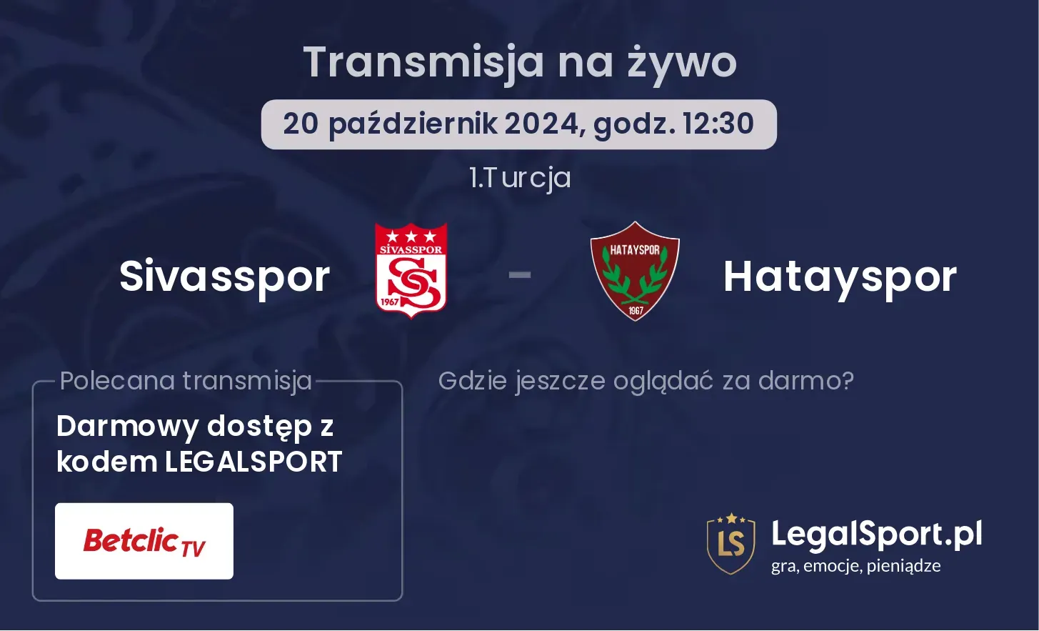 Sivasspor - Hatayspor gdzie oglądać? 20.10, godz. 12:30