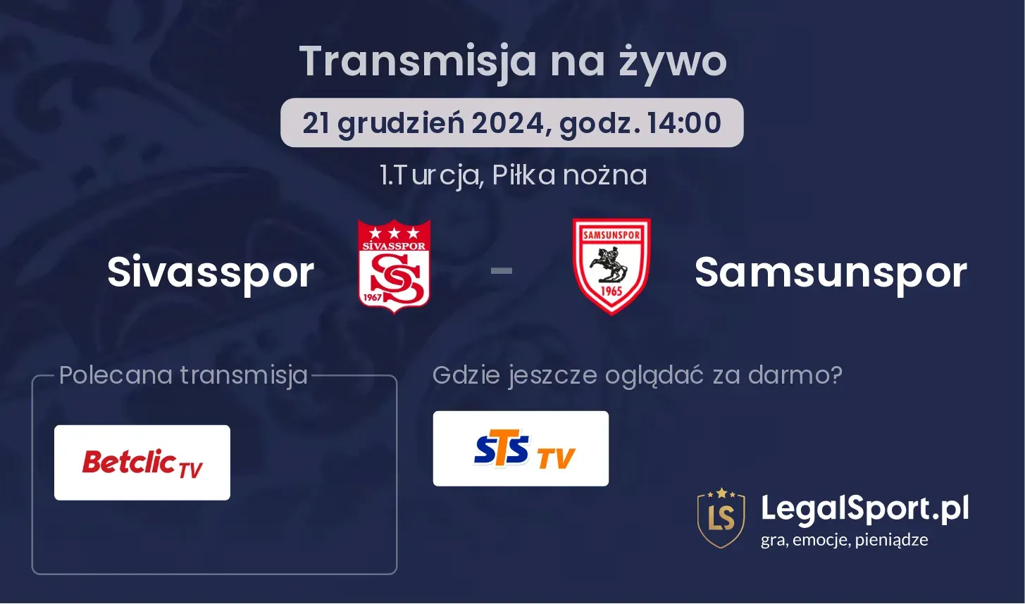 Sivasspor - Samsunspor transmisja na żywo