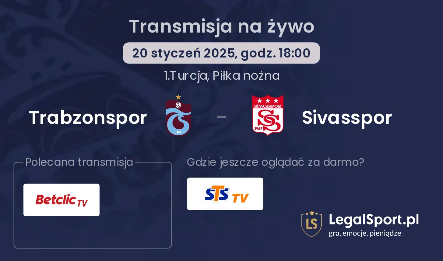 Trabzonspor - Sivasspor gdzie oglądać transmisję?