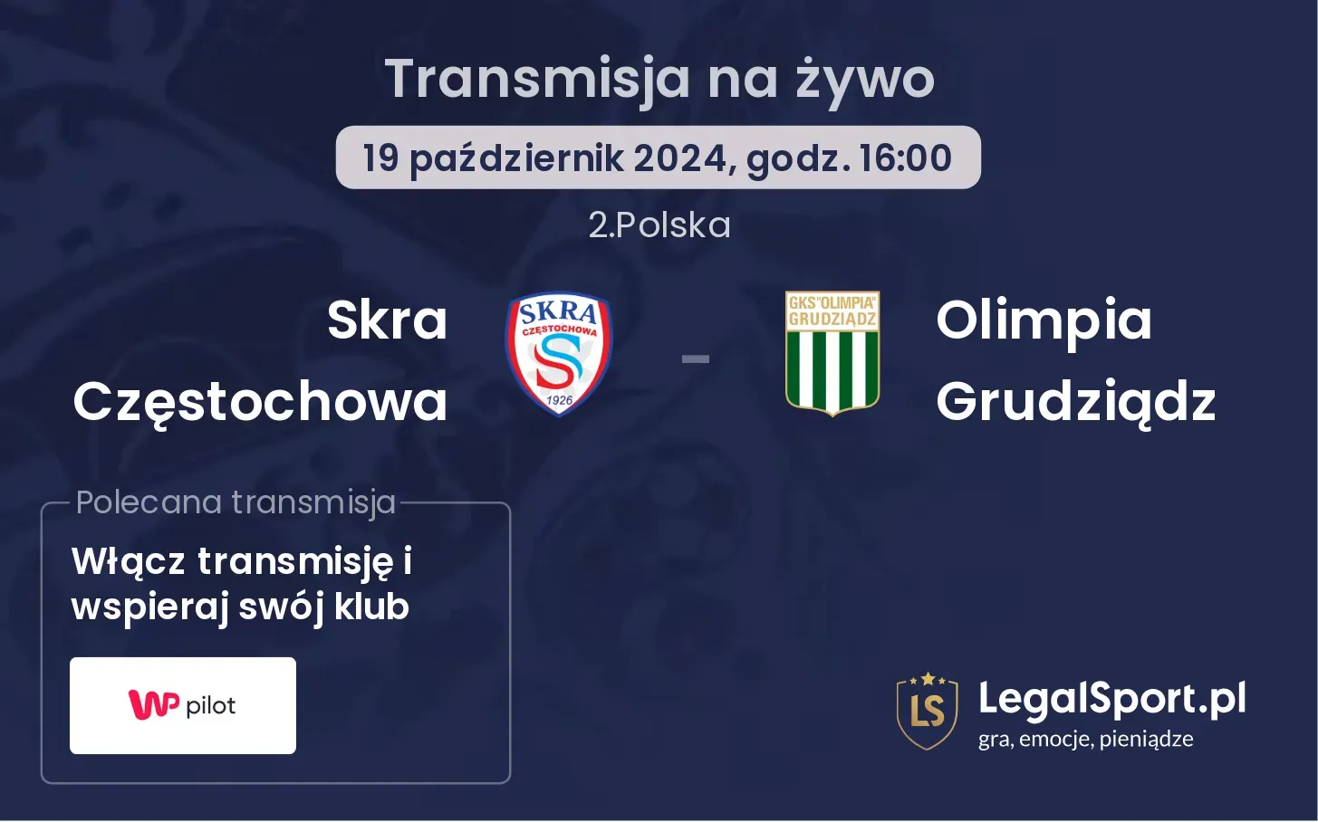 Skra Częstochowa - Olimpia Grudziądz gdzie oglądać? 19.10, godz. 16:00