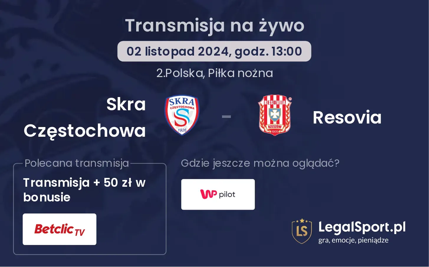 Skra Częstochowa - Resovia transmisja na żywo