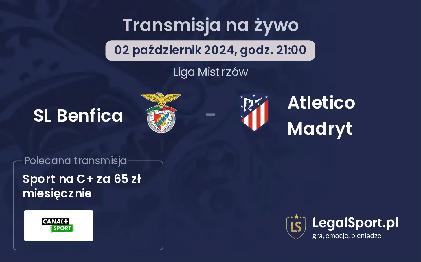 SL Benfica - Atletico Madryt transmisja na żywo