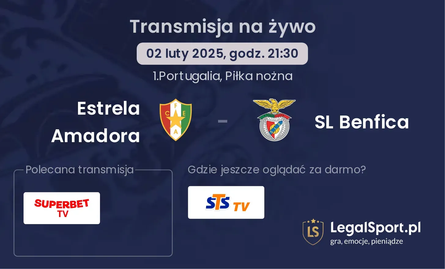 Estrela Amadora - SL Benfica gdzie oglądać?