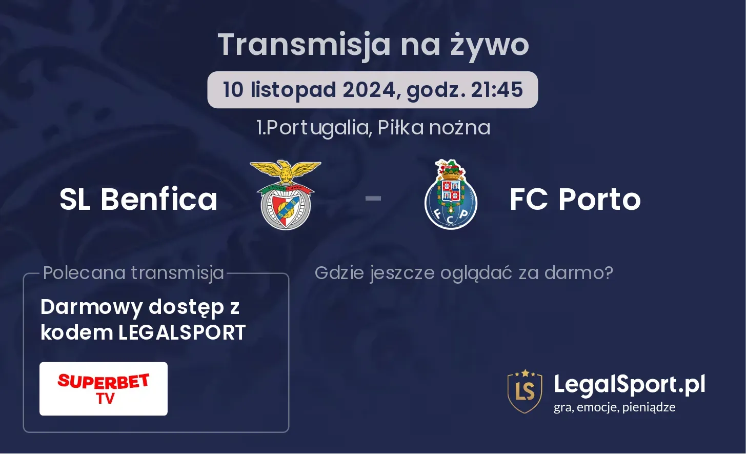 SL Benfica - FC Porto transmisja na żywo