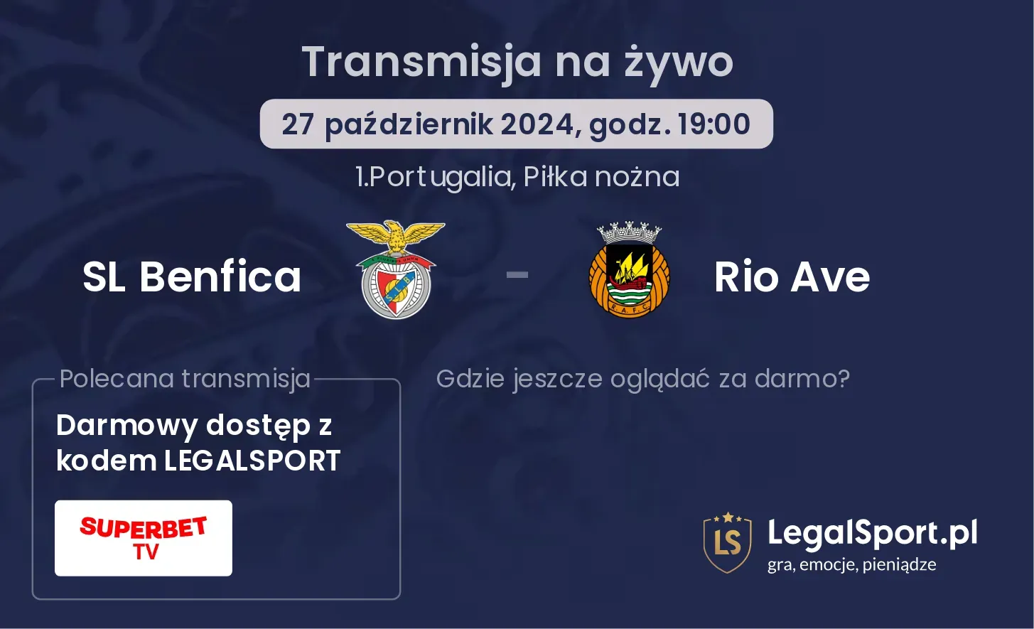 SL Benfica - Rio Ave transmisja na żywo