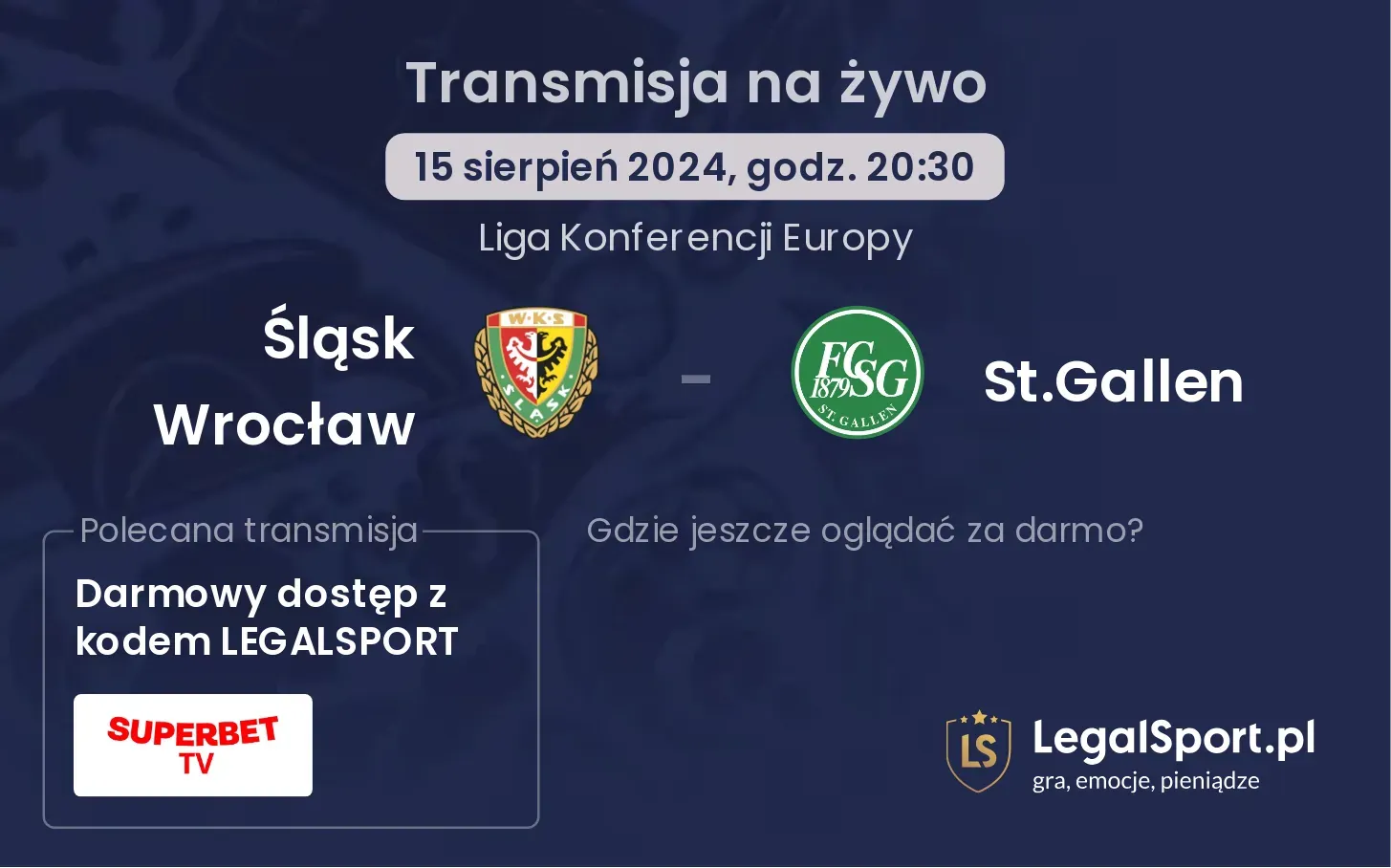 Śląsk Wrocław - St.Gallen transmisja na żywo