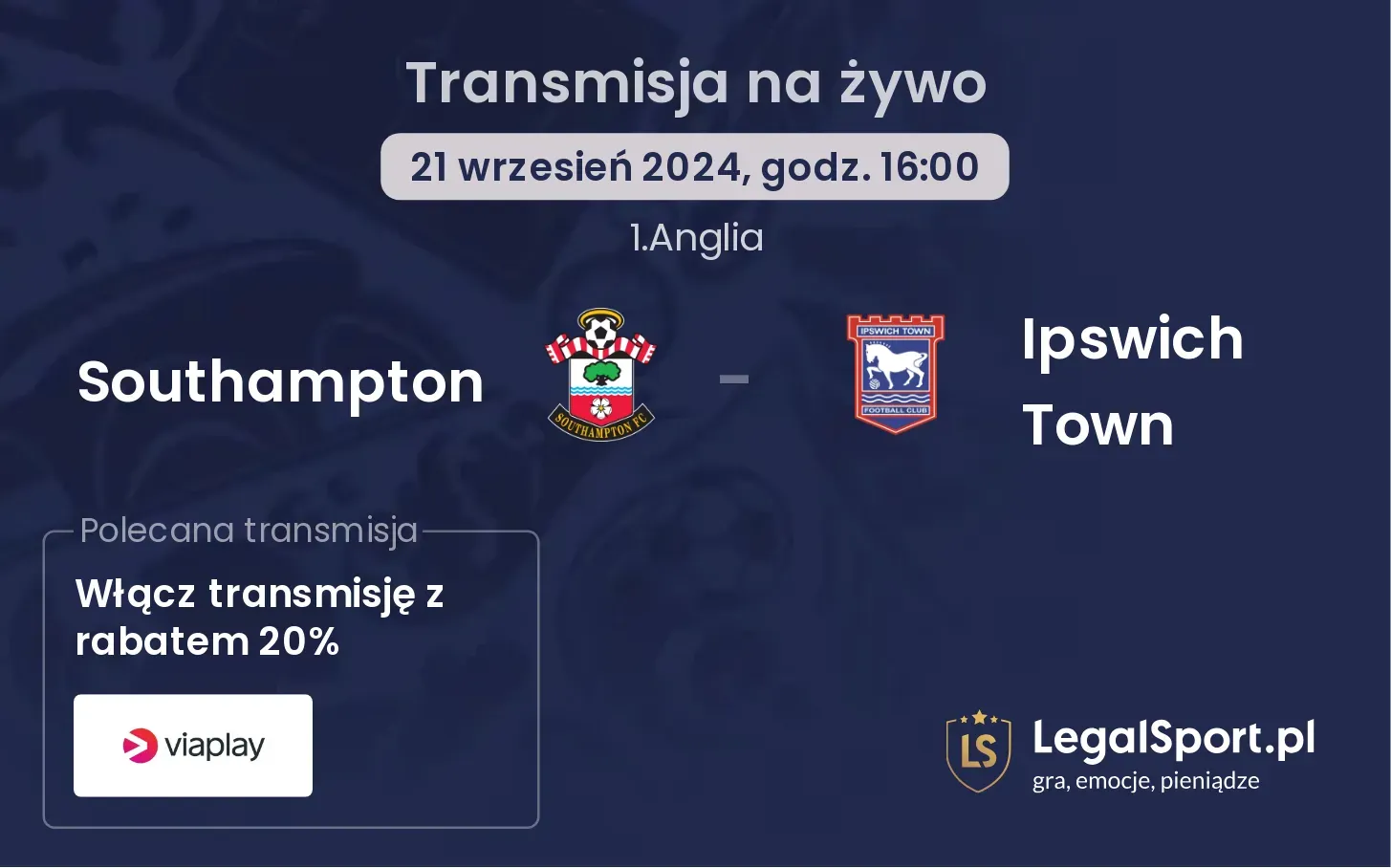 Southampton - Ipswich Town transmisja na żywo