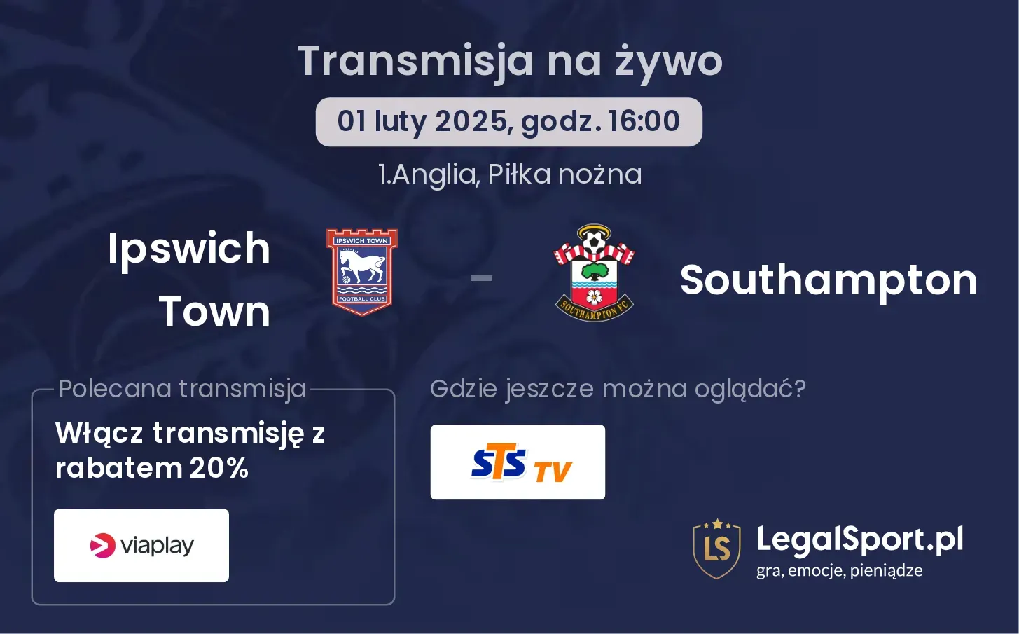 Ipswich Town - Southampton gdzie oglądać?