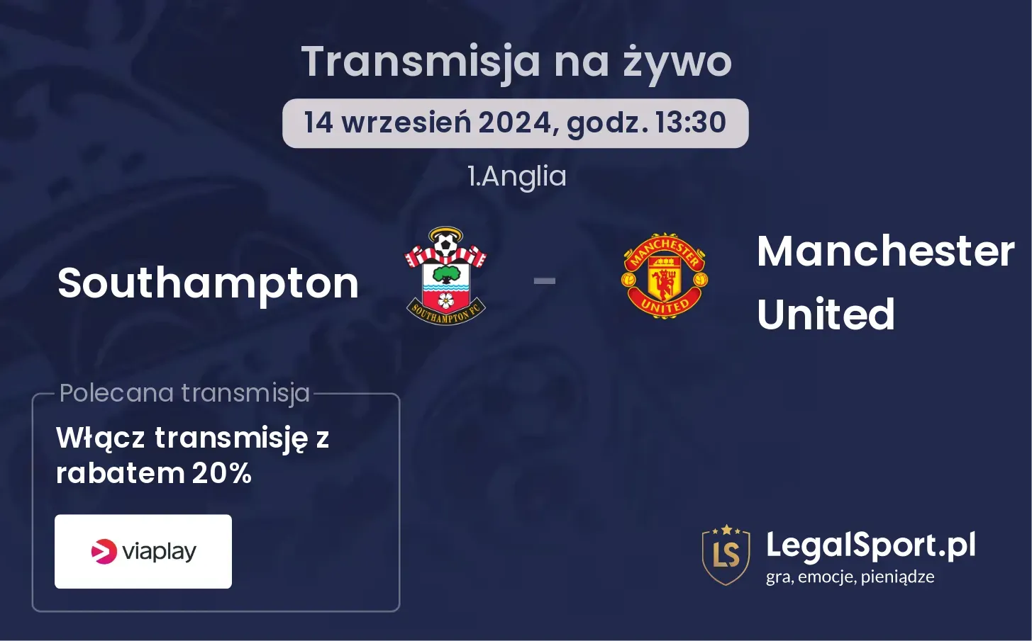 Southampton - Manchester United transmisja na żywo