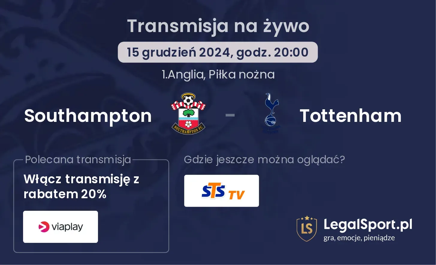 Southampton - Tottenham transmisja na żywo