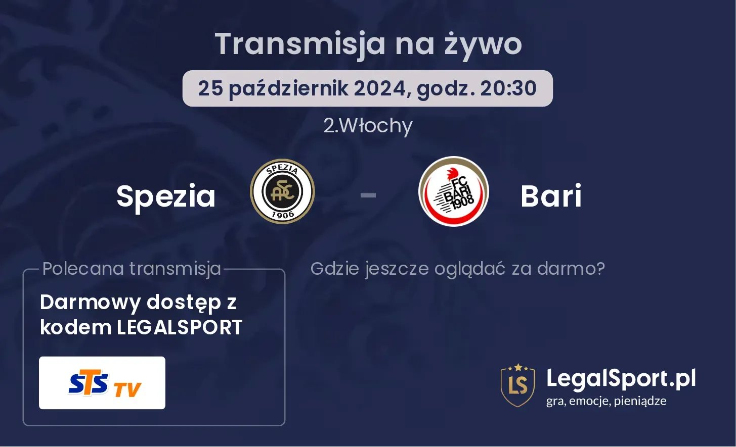 Spezia - Bari transmisja na żywo