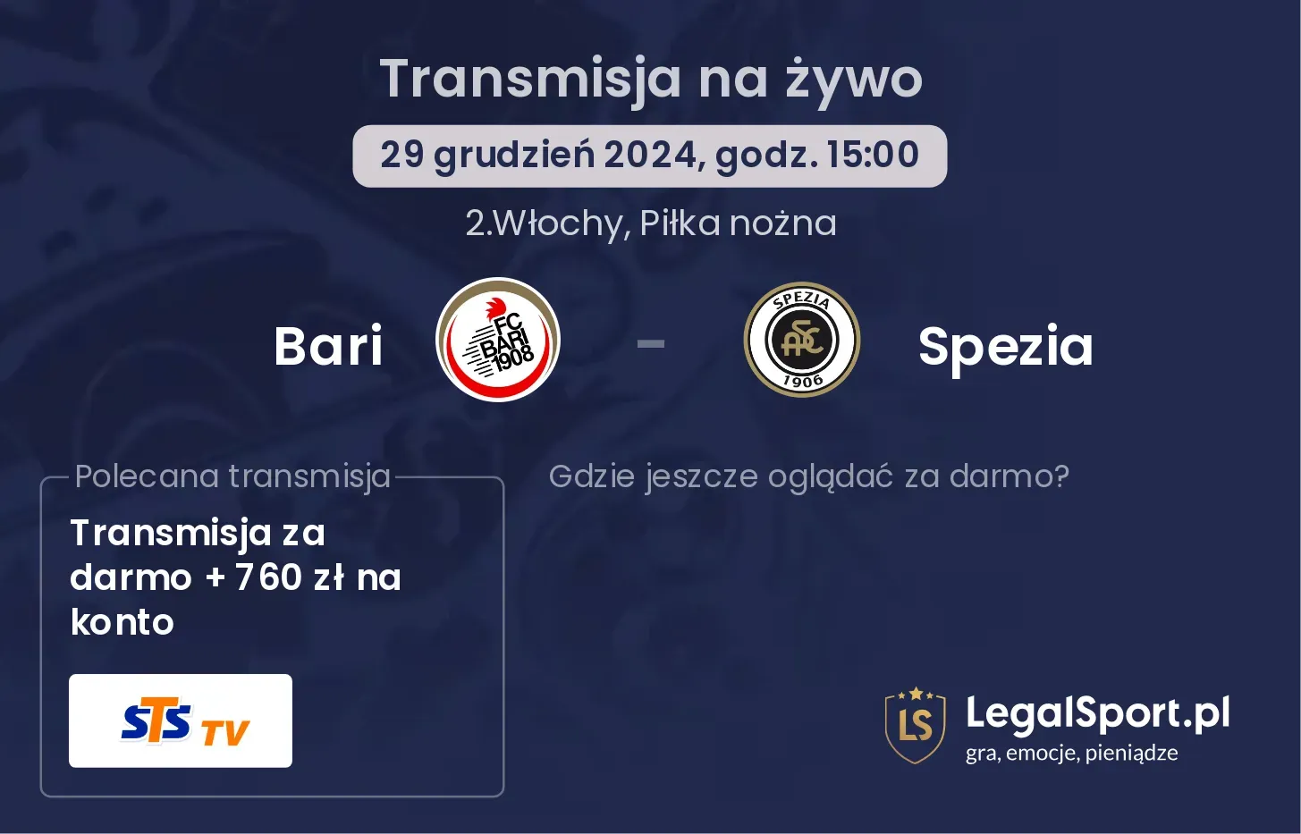 Bari - Spezia gdzie oglądać?