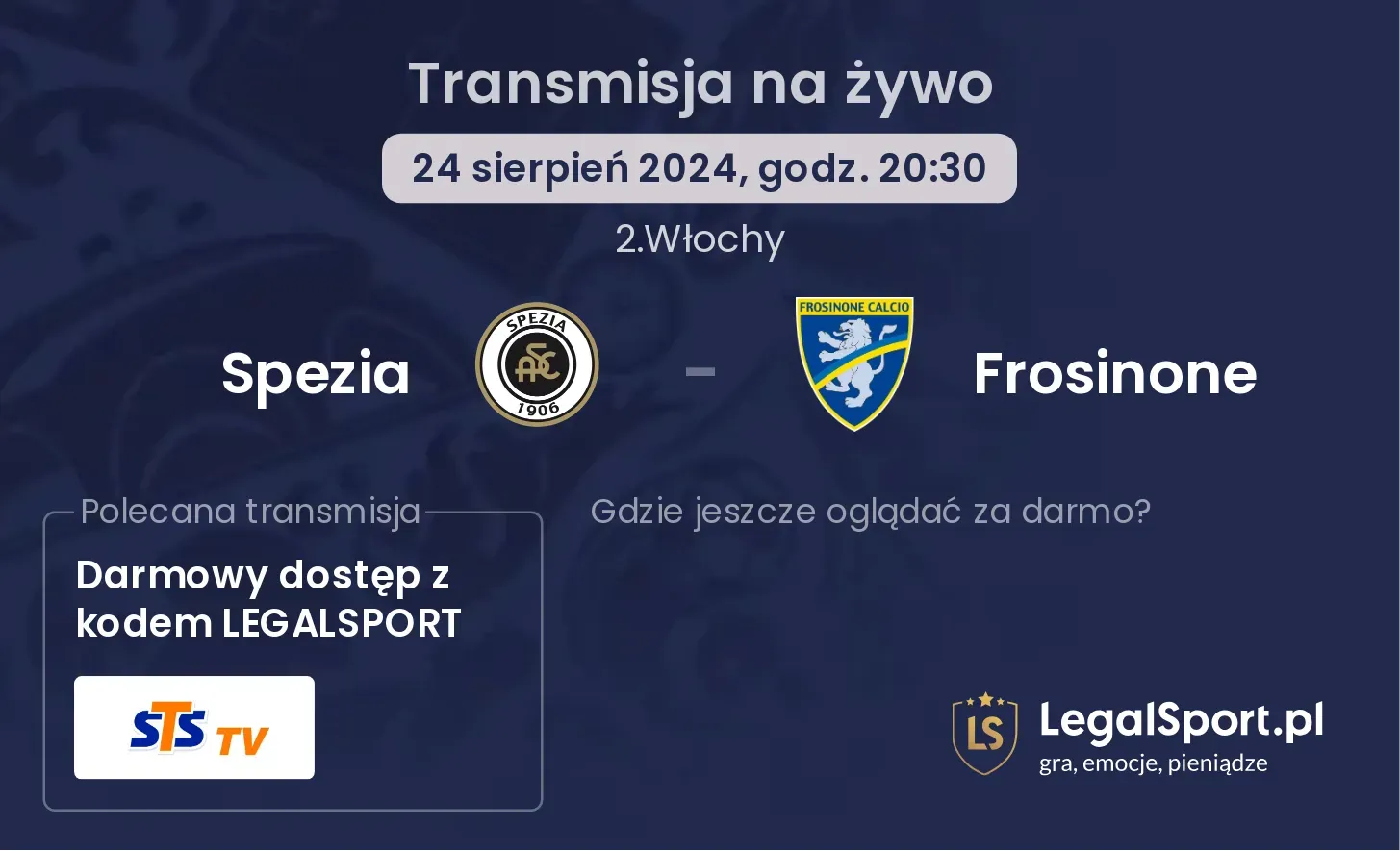 Spezia - Frosinone transmisja na żywo