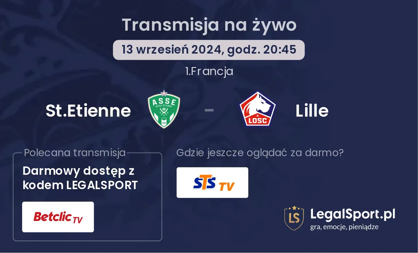 St.Etienne - Lille transmisja na żywo