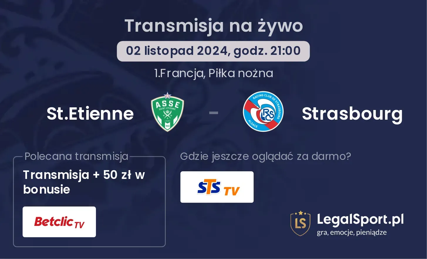 St.Etienne - Strasbourg gdzie oglądać? 02.11, godz. 21:00