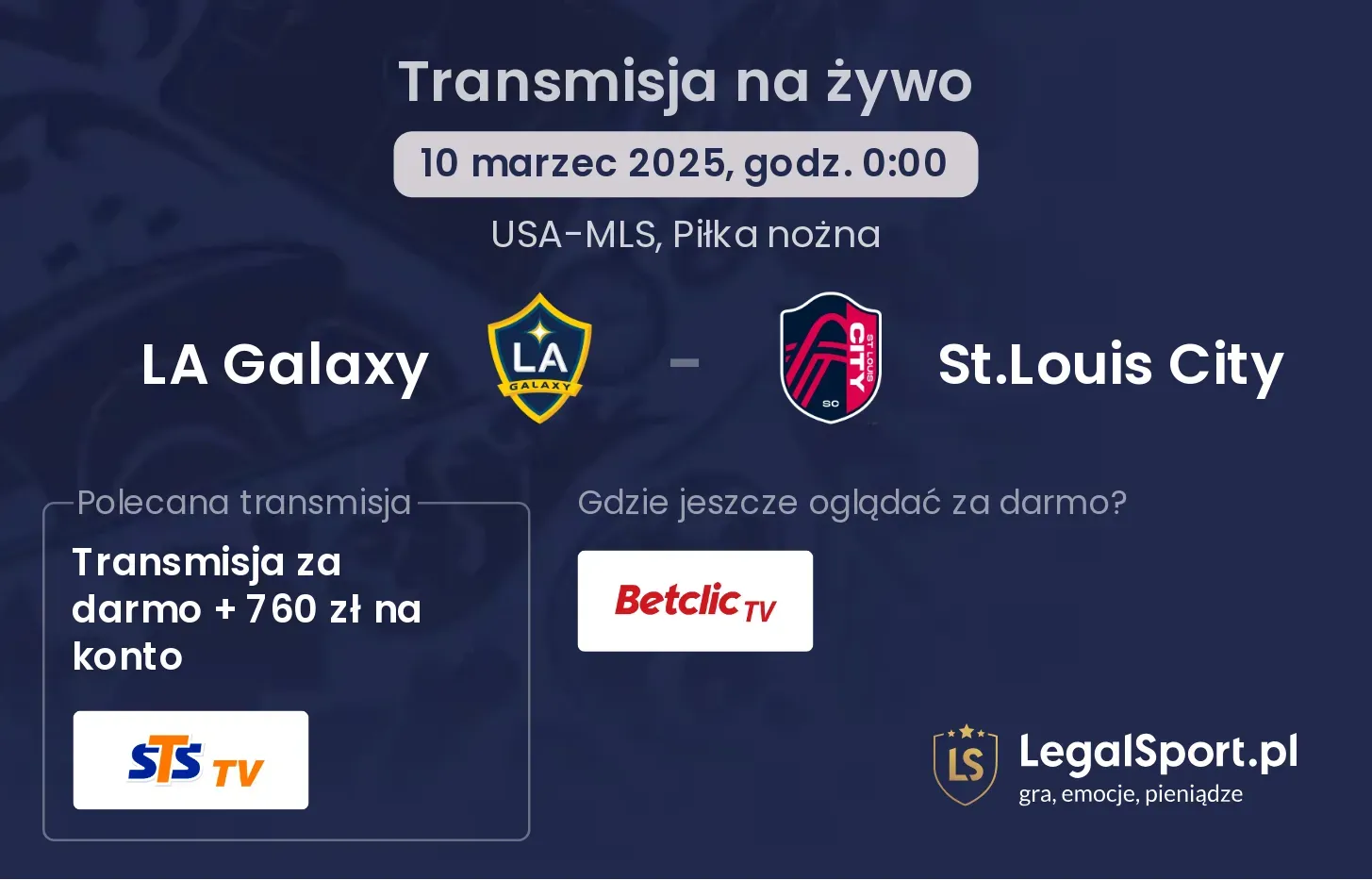 LA Galaxy - St.Louis City gdzie oglądać?