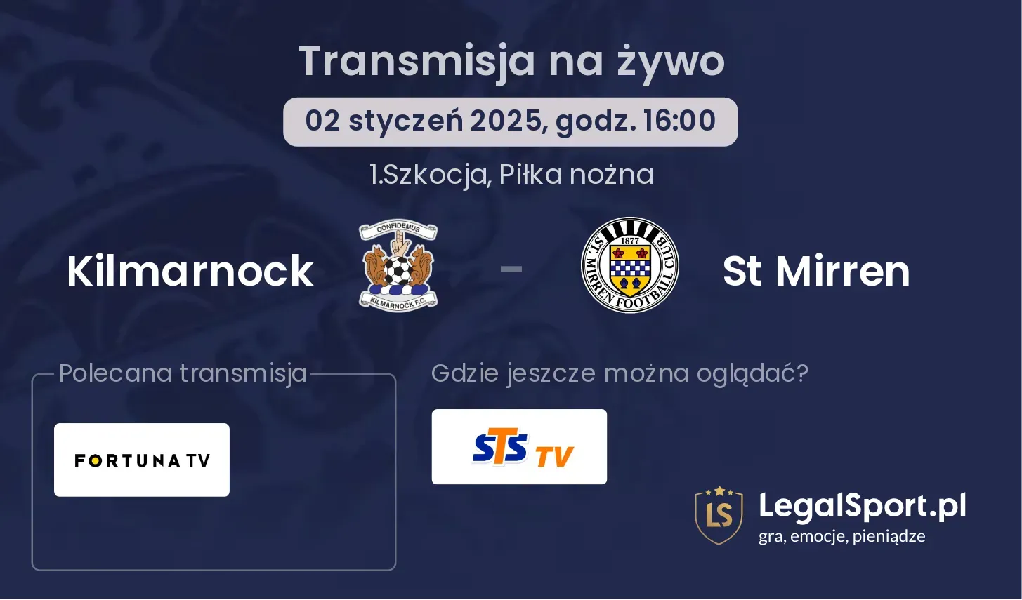 Kilmarnock - St Mirren gdzie oglądać?