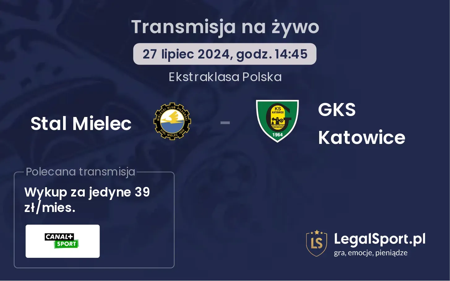 Stal Mielec - GKS Katowice transmisja na żywo