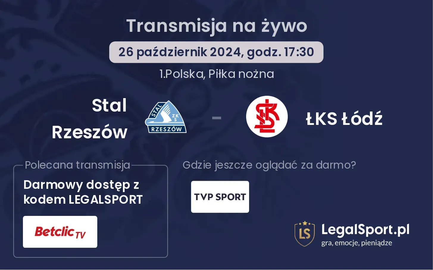 Stal Rzeszów - ŁKS Łódź transmisja na żywo